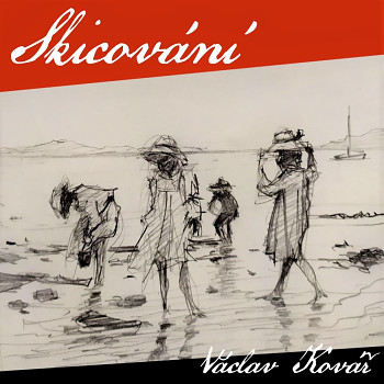 Václav Kovář: Skicování (Hradec 22-23.4.2023)